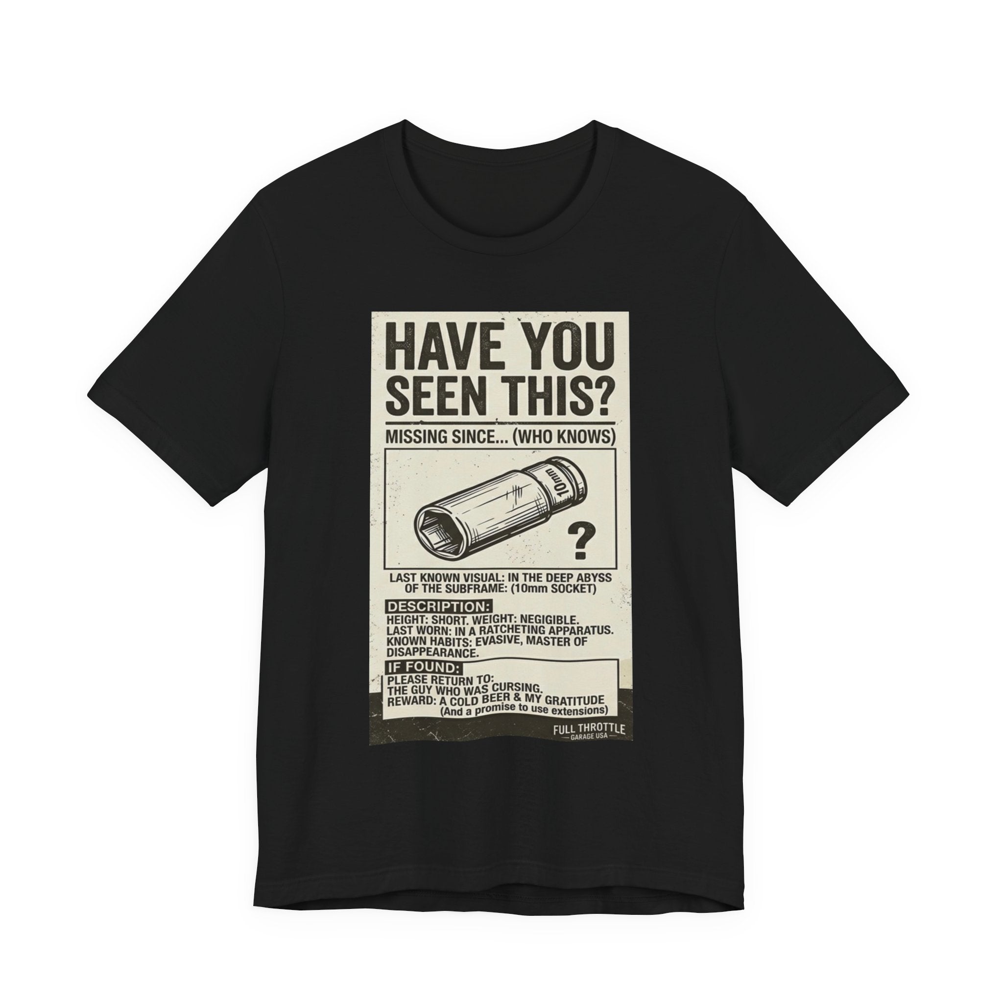 “Have you seen this” 10mm Socket missing poster tee